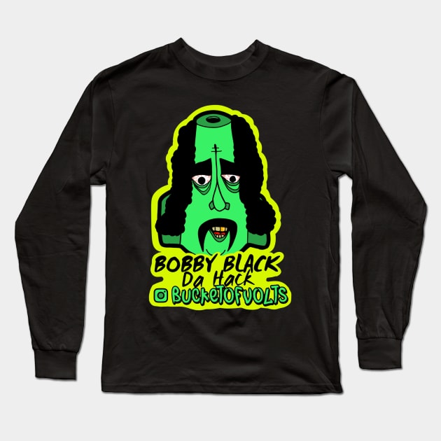 Bobby Black da Hack Long Sleeve T-Shirt by HacknStack